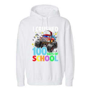 I Crushed 100 Days Of School Monster Truck Smarter Gift Garment-Dyed Fleece Hoodie