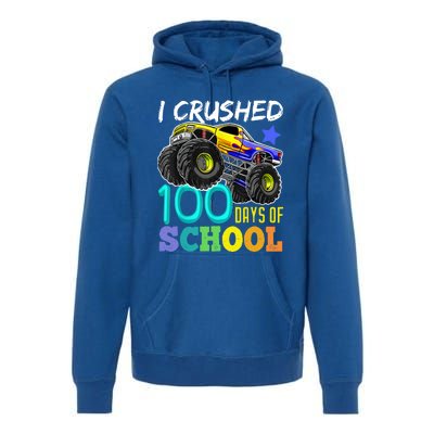 I Crushed 100 Days Of School Monster Truck 100th Day Gift Premium Hoodie