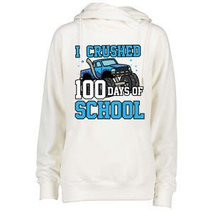 I Crushed 100 Days Of School Monster Truck Gift Womens Funnel Neck Pullover Hood