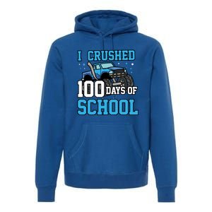 I Crushed 100 Days Of School Monster Truck Gift Premium Hoodie