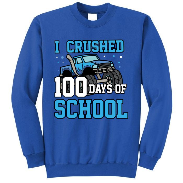 I Crushed 100 Days Of School Monster Truck Gift Tall Sweatshirt