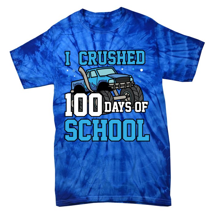 I Crushed 100 Days Of School Monster Truck Gift Tie-Dye T-Shirt