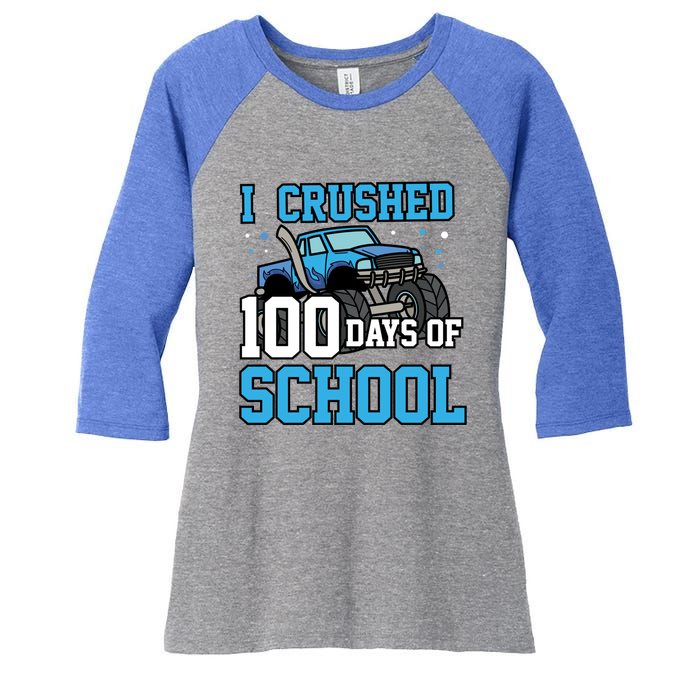 I Crushed 100 Days Of School Monster Truck Gift Women's Tri-Blend 3/4-Sleeve Raglan Shirt