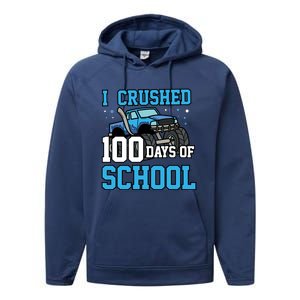 I Crushed 100 Days Of School Monster Truck Gift Performance Fleece Hoodie