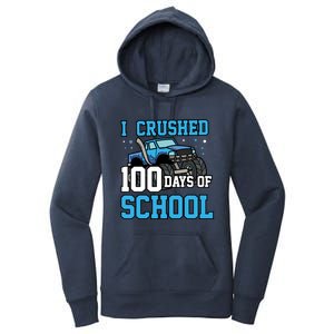 I Crushed 100 Days Of School Monster Truck Gift Women's Pullover Hoodie