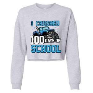 I Crushed 100 Days Of School Monster Truck Gift Cropped Pullover Crew