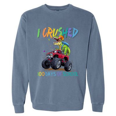 I Crushed 100 Days Of School Monster Truck Dinosaur Rex Dino Cool Gift Garment-Dyed Sweatshirt