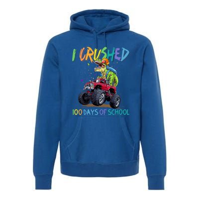 I Crushed 100 Days Of School Monster Truck Dinosaur Rex Dino Cool Gift Premium Hoodie