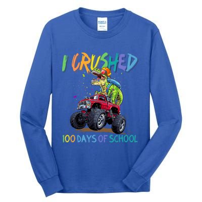 I Crushed 100 Days Of School Monster Truck Dinosaur Rex Dino Cool Gift Tall Long Sleeve T-Shirt