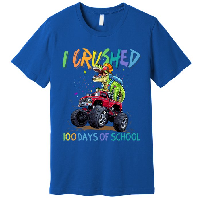 I Crushed 100 Days Of School Monster Truck Dinosaur Rex Dino Cool Gift Premium T-Shirt