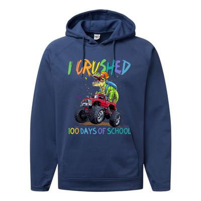 I Crushed 100 Days Of School Monster Truck Dinosaur Rex Dino Cool Gift Performance Fleece Hoodie