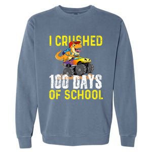 I Crushed 100 Days Of School Monster Truck T Rex Dinosaur Cool Gift Garment-Dyed Sweatshirt