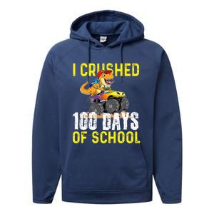 I Crushed 100 Days Of School Monster Truck T Rex Dinosaur Cool Gift Performance Fleece Hoodie