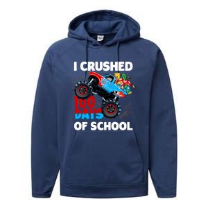 I Crushed 100 Days Of School Monster Truck Teacher Gift Performance Fleece Hoodie