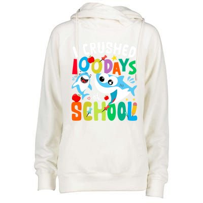 I Crushed 100 Days Of School Shark 100 Days Of School Shark Gift Womens Funnel Neck Pullover Hood