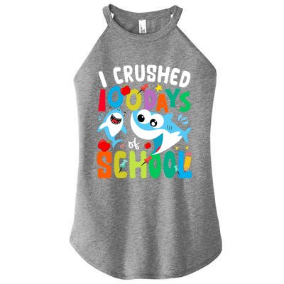 I Crushed 100 Days Of School Shark 100 Days Of School Shark Gift Women's Perfect Tri Rocker Tank