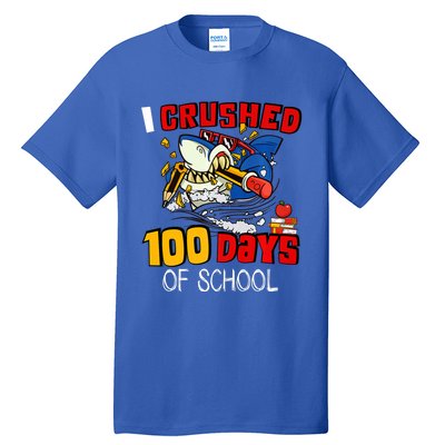 I Crushed 100 Days Of School Shark Crushing Happy 100th Day Gift Tall T-Shirt