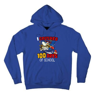 I Crushed 100 Days Of School Shark Crushing Happy 100th Day Gift Tall Hoodie