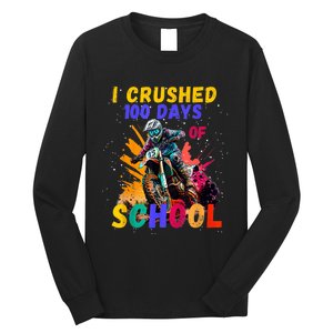 I Crushed 100 Days Of School Dirt Bike Long Sleeve Shirt