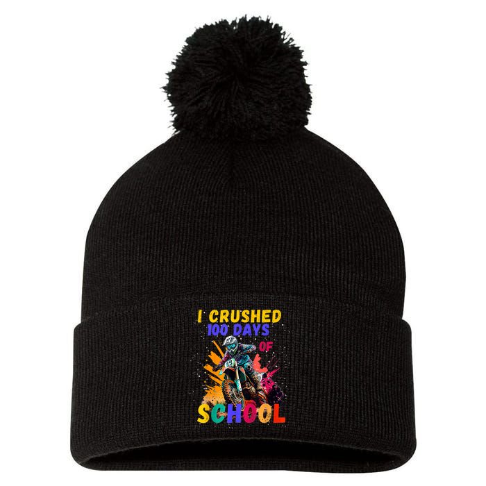 I Crushed 100 Days Of School Dirt Bike Pom Pom 12in Knit Beanie