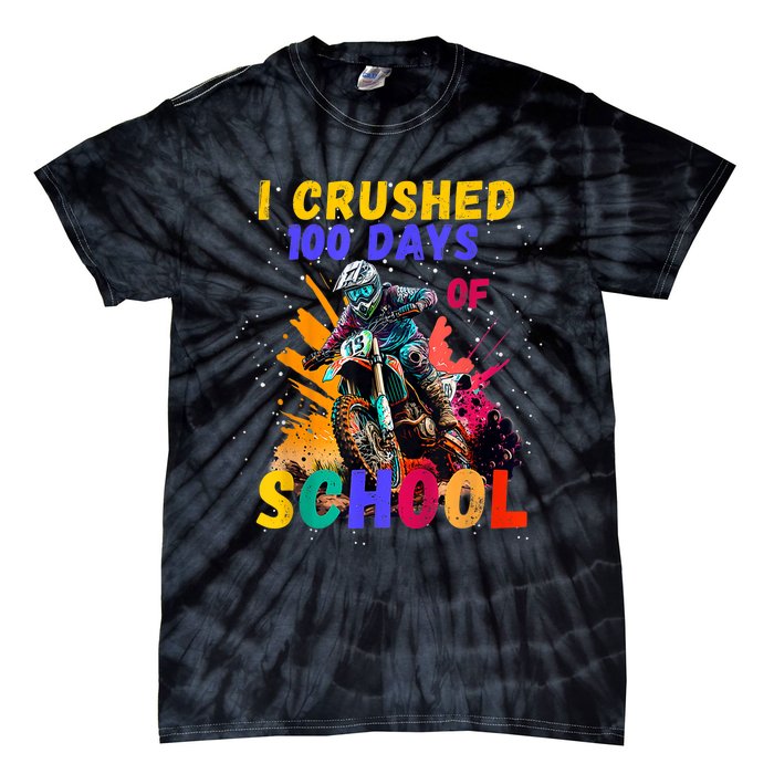 I Crushed 100 Days Of School Dirt Bike Tie-Dye T-Shirt