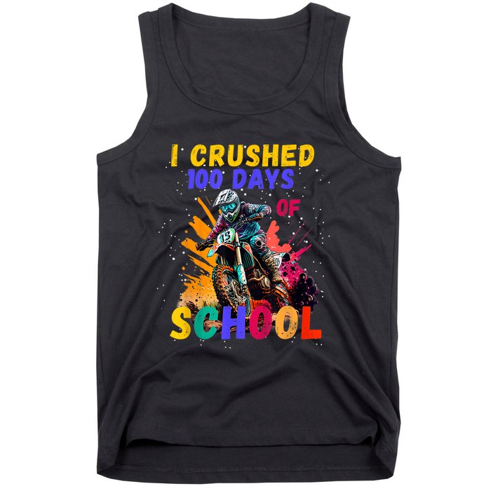 I Crushed 100 Days Of School Dirt Bike Tank Top