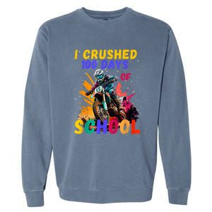 I Crushed 100 Days Of School Dirt Bike Garment-Dyed Sweatshirt