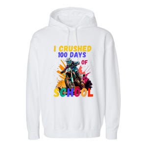 I Crushed 100 Days Of School Dirt Bike Garment-Dyed Fleece Hoodie