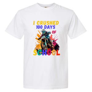 I Crushed 100 Days Of School Dirt Bike Garment-Dyed Heavyweight T-Shirt