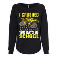 I Crushed 100 Days Of School Monster Truck Womens California Wash Sweatshirt