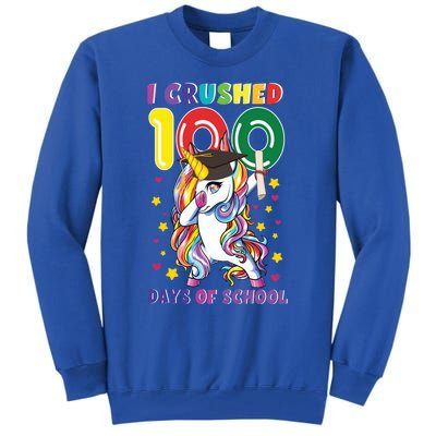 I Crushed 100 Day Of School Unicorn Teacher Student Cute Gift Tall Sweatshirt