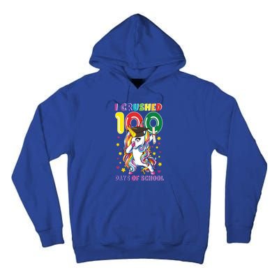 I Crushed 100 Day Of School Unicorn Teacher Student Cute Gift Tall Hoodie