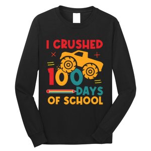 I Crushed 100 Days Of School Long Sleeve Shirt