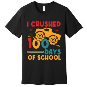 I Crushed 100 Days Of School Premium T-Shirt