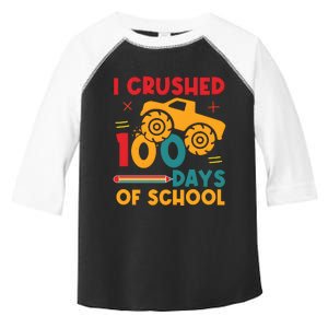 I Crushed 100 Days Of School Toddler Fine Jersey T-Shirt