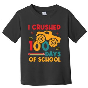 I Crushed 100 Days Of School Toddler T-Shirt