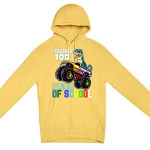 I Crushed 100 Days Of School Funny Trex 100th Day Of School Premium Pullover Hoodie