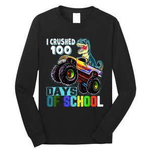 I Crushed 100 Days Of School Funny Trex 100th Day Of School Long Sleeve Shirt