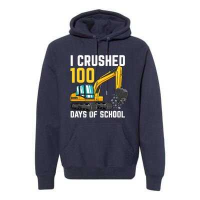 I Crushed 100 Days Of School Boy Excavator Premium Hoodie