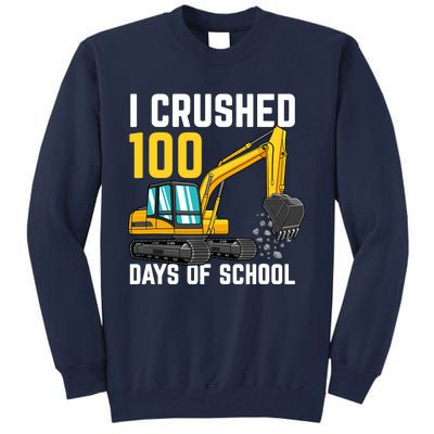 I Crushed 100 Days Of School Boy Excavator Tall Sweatshirt