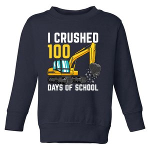 I Crushed 100 Days Of School Boy Excavator Toddler Sweatshirt