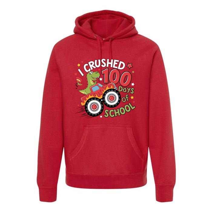 I Crushed 100 Days Of School Dinosaur Monster Truck Boy Premium Hoodie