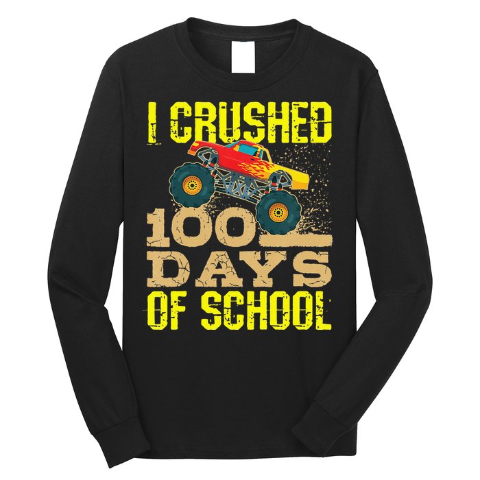 I Crushed 100 Days Of School Monster Truck Long Sleeve Shirt