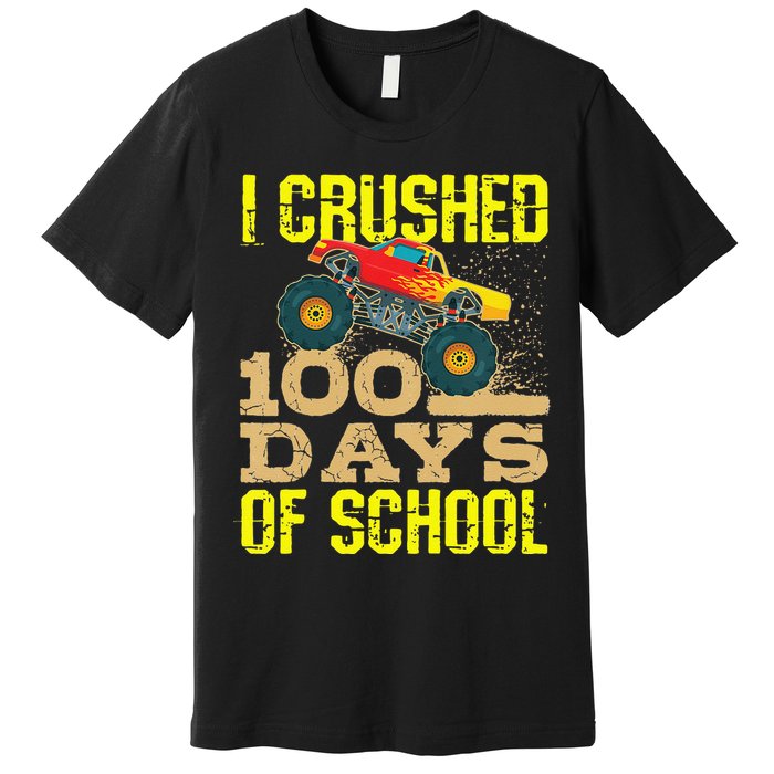 I Crushed 100 Days Of School Monster Truck Premium T-Shirt