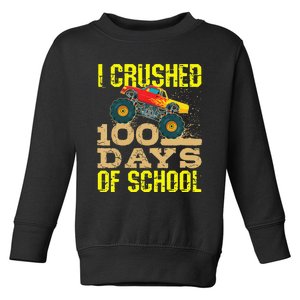 I Crushed 100 Days Of School Monster Truck Toddler Sweatshirt