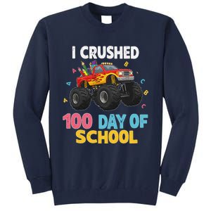 I Crushed 100 Days Of School For Monster Truck 100 Day Tall Sweatshirt