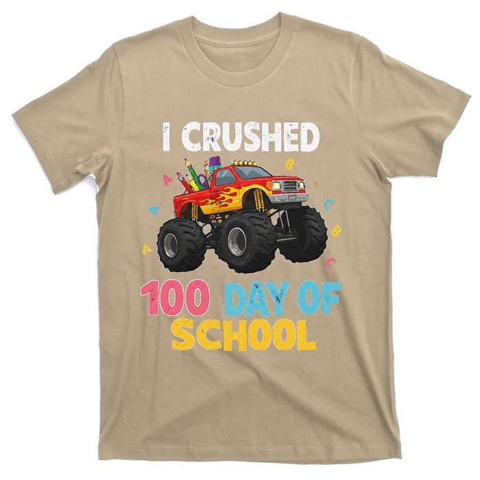 I Crushed 100 Days Of School For Monster Truck 100 Day T-Shirt