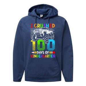 I Crushed 100 Days Of Kindergarten 100th Day Of School Funny Gift Performance Fleece Hoodie