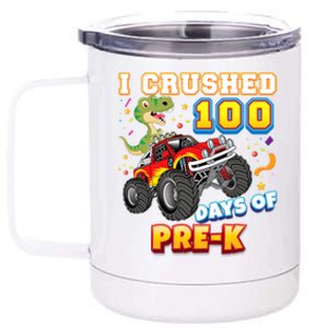 I Crushed 100 Days Of Pre K 100th Day School Monster Car Gift 12 oz Stainless Steel Tumbler Cup