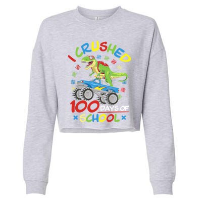 I Crushed 100 Days Of School 100th Day Of School Meaningful Gift Cropped Pullover Crew